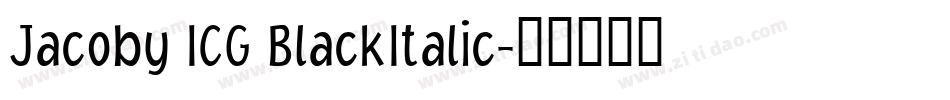 Jacoby ICG BlackItalic字体转换